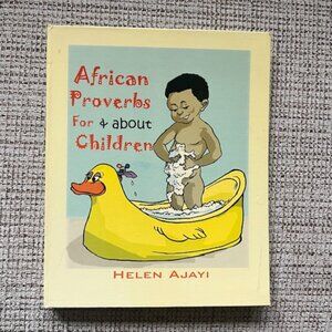 African Proverbs For & About Children - picture book